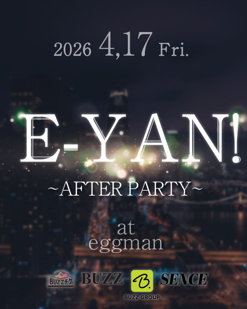 E-YAN! -After Party-