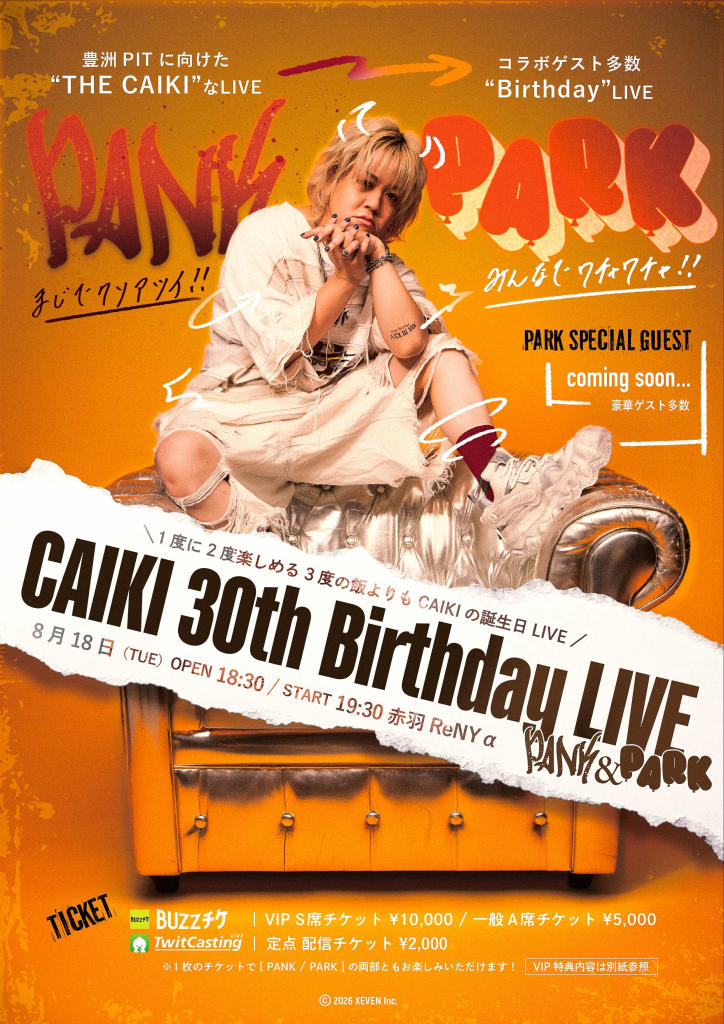 CAIKI 30th Birthday LIVE PANK&PARK