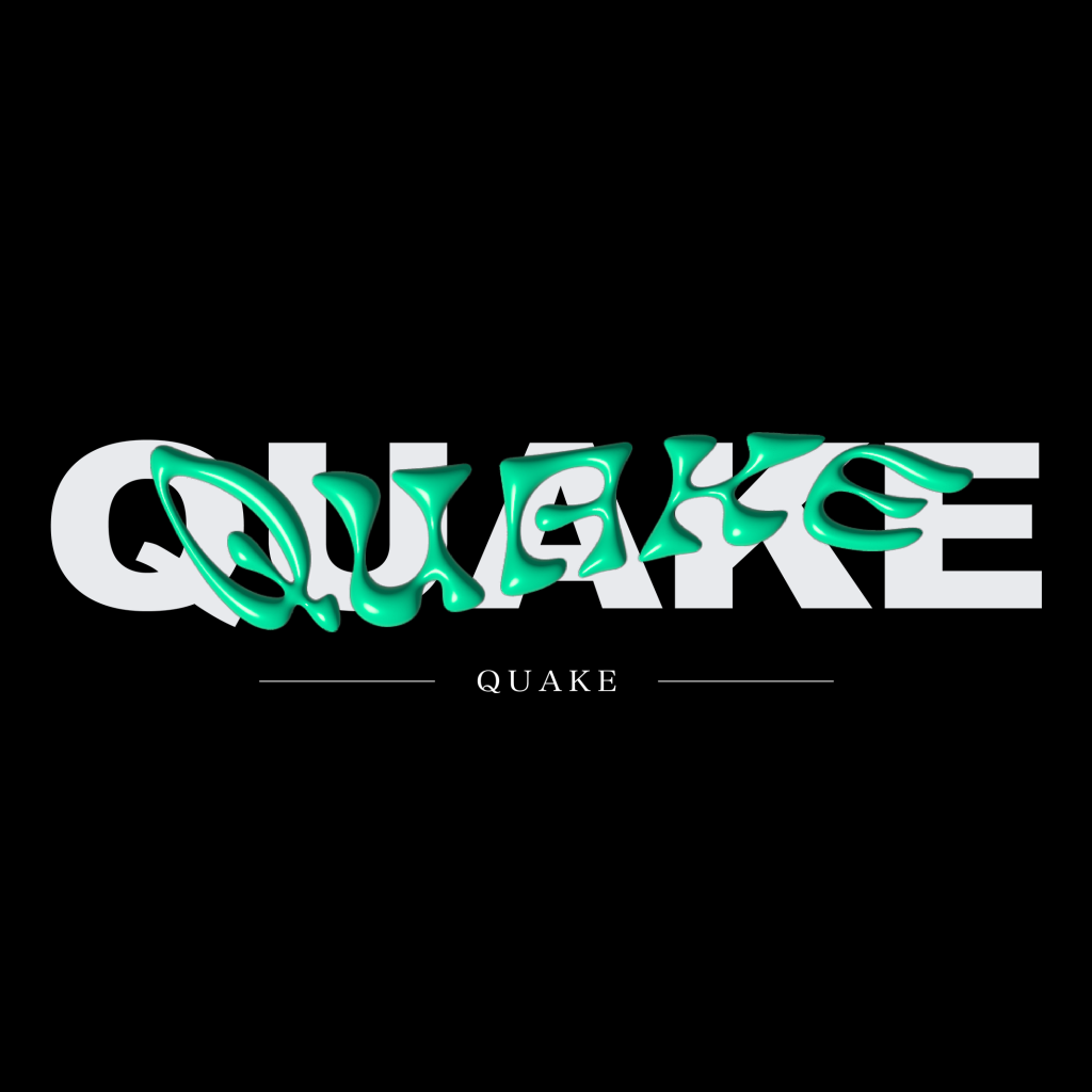 QUAKE