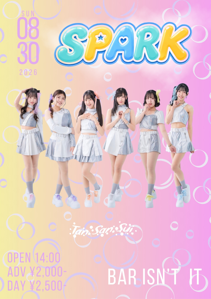 Tan.San.Sui.主催ライブ 「SPARK Vol.3」