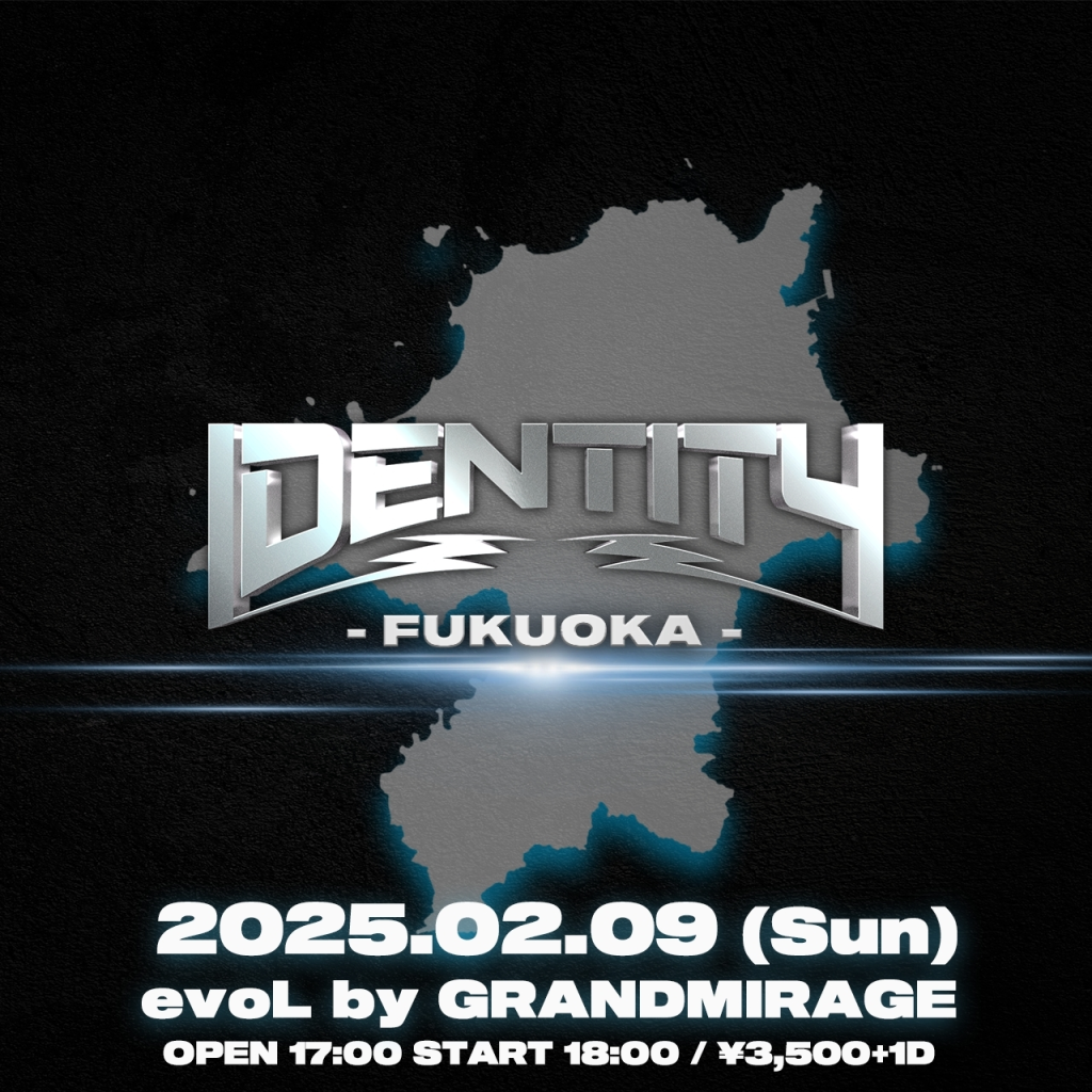 IDENTITY - FUKUOKA -