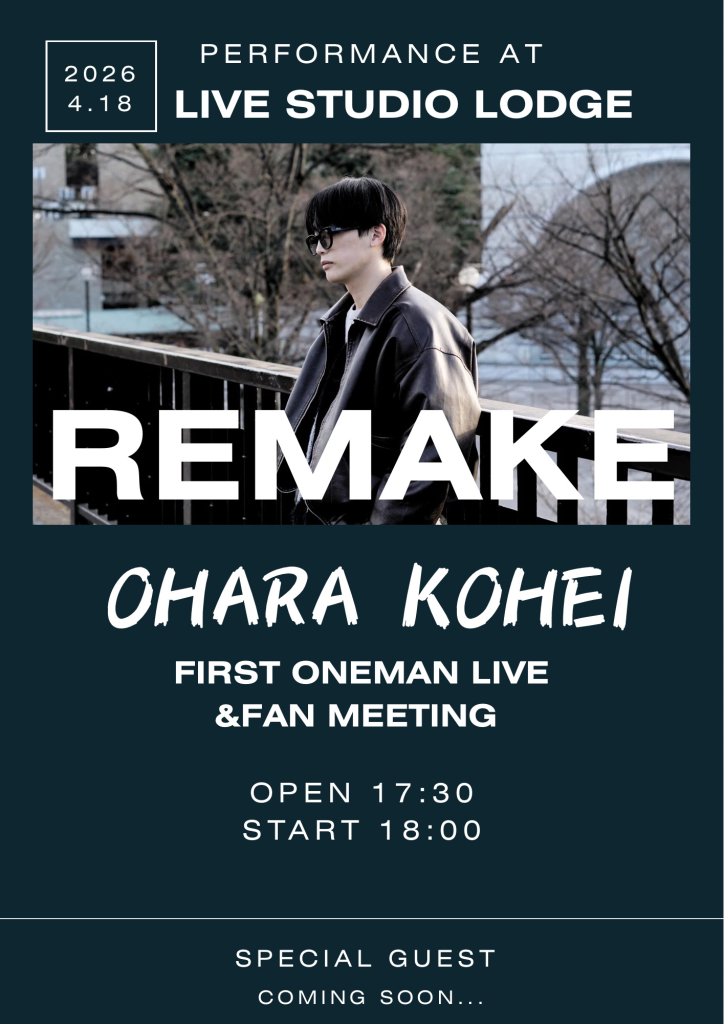 OHARA KOHEI FIRST ONEMAN LIVE & FAN MEETING