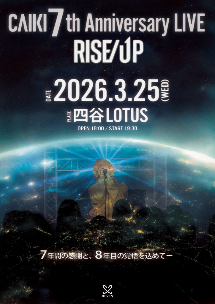 CAIKI 7th Anniversary LIVE RISEUP