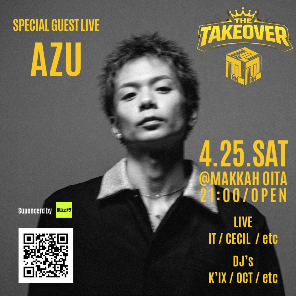 MAKKAH presents THE TAKE OVER SP GUEST LIVE『AZU』