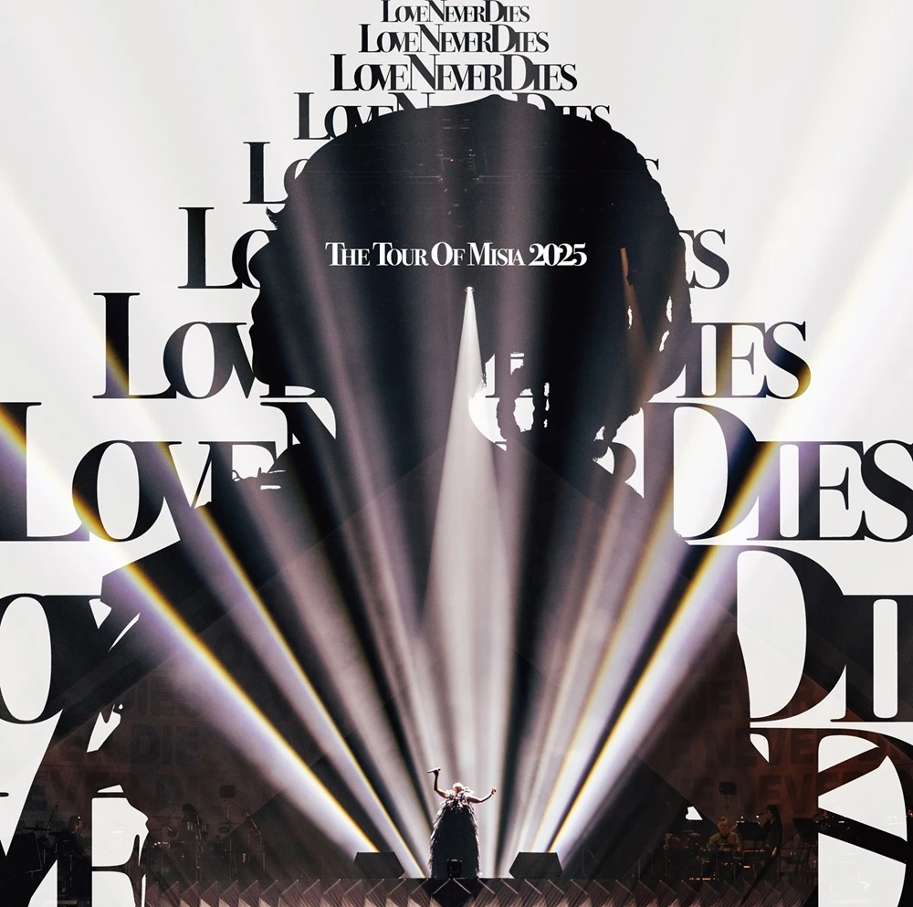 MISIA COLLECTION DVD & VHS ポスター MISIA LIVE Blu-ray & DVD『THE TOUR OF MISIA 2025 LOVE NEVER DIES